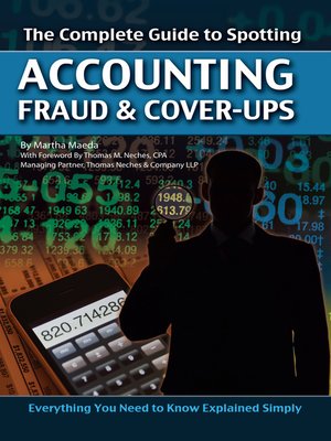 cover image of The Complete Guide to Spotting Accounting Fraud & Cover-Ups